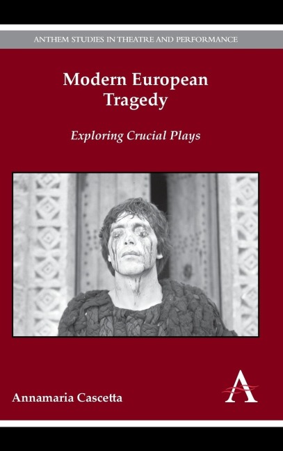 Modern European Tragedy: Exploring Crucial Plays