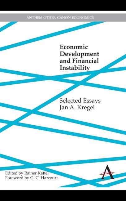 Economic Development and Financial Instability: Selected Essays