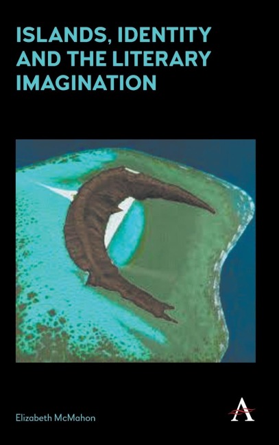 Islands, Identity and the Literary Imagination