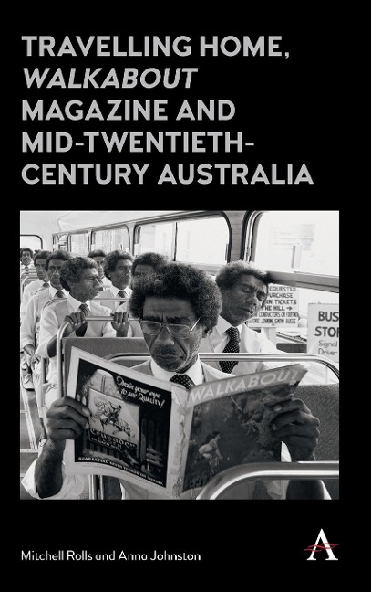 Travelling Home, Walkabout Magazine and Mid-Twentieth-Century Australia
