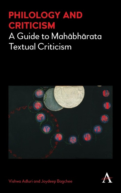 Philology and Criticism: A Guide to Mah¿bh¿rata Textual Criticism