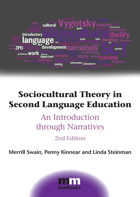 Sociocultural Theory in Second Language Education: An Introduction through Narratives
