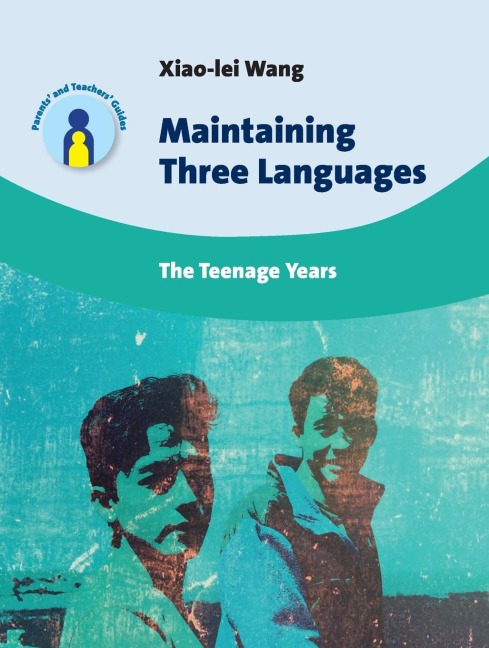 Maintaining Three Languages: The Teenage Years