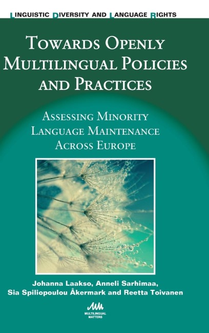 Towards Openly Multilingual Policies and Practices: Assessing Minority Language Maintenance Across Europe