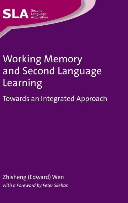 Working Memory and Second Language Learning: Towards an Integrated Approach
