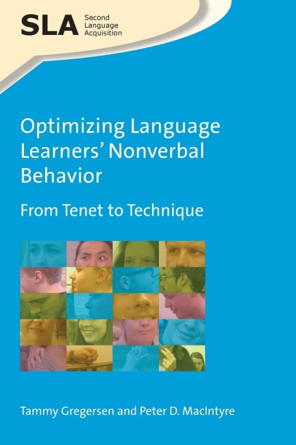 Optimizing Language Learners Nonverbal Behavior: From Tenet to Technique
