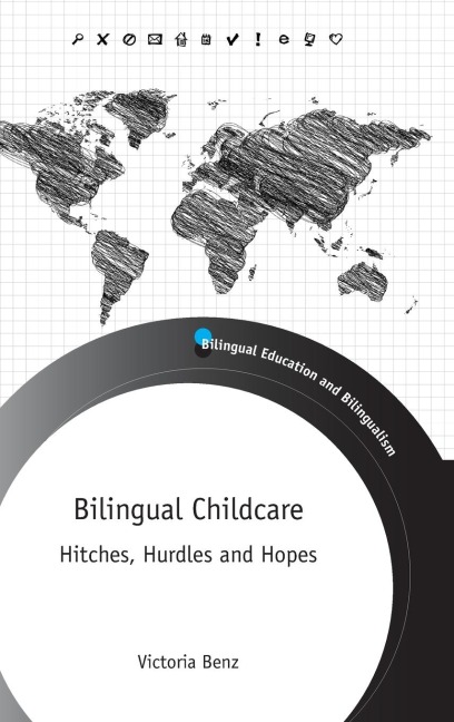 Bilingual Childcare: Hitches, Hurdles and Hopes