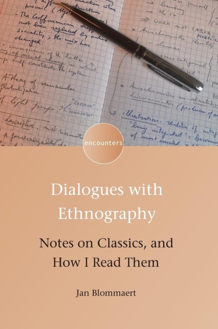 Dialogues with Ethnography: Notes on Classics, and How I Read Them