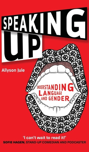 Speaking Up: Understanding Language and Gender