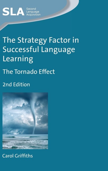 The Strategy Factor in Successful Language Learning: The Tornado Effect