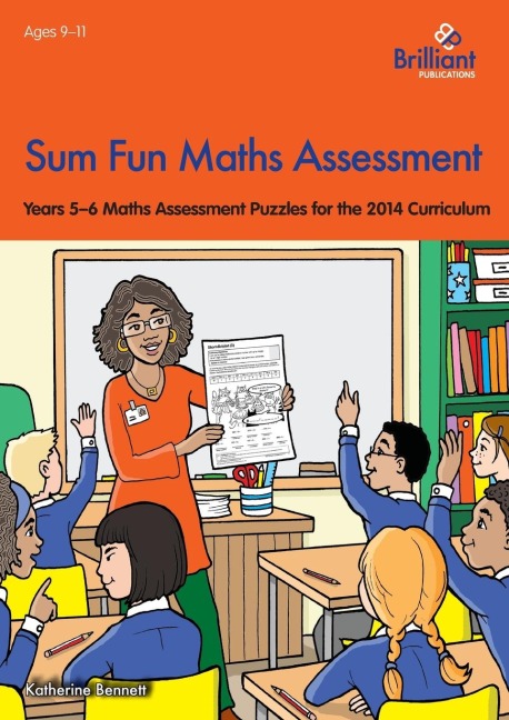 Sum Fun Maths Assessment for 9-11 year olds: Years 5-6 Maths Assessment Puzzles