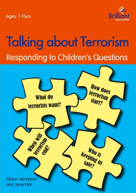Talking about Terrorism: Responding to Childrens Questions