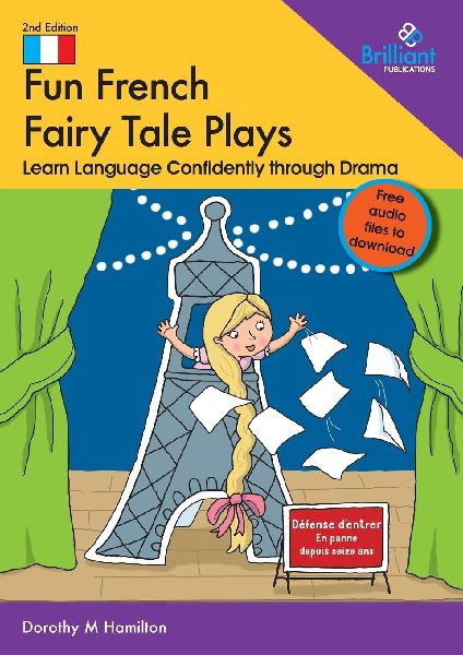 Fun French Fairy Tale Plays: Learn Language Confidently Through Drama