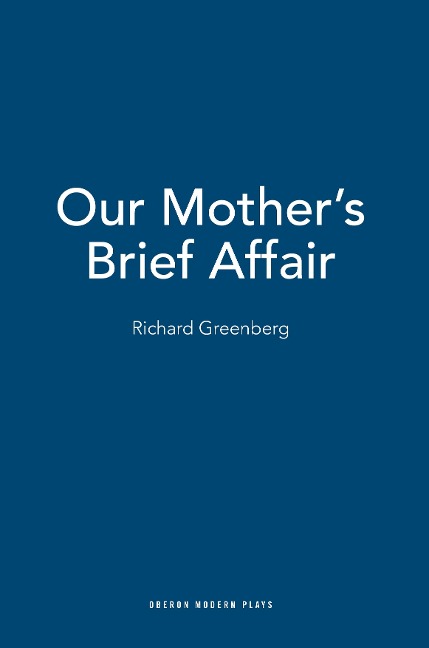 Our Mothers Brief Affair