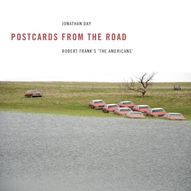 Postcards from the Road: Robert Franks The Americans