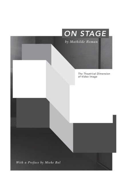 On Stage: The theatrical dimension of video imaged