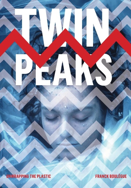 Twin Peaks: Unwrapping the Plastic