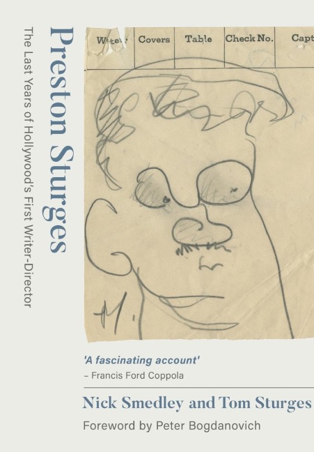 Preston Sturges: The Last Years of Hollywoods First Writer-Director