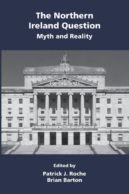 The Northern Ireland Question: Myth and Reality