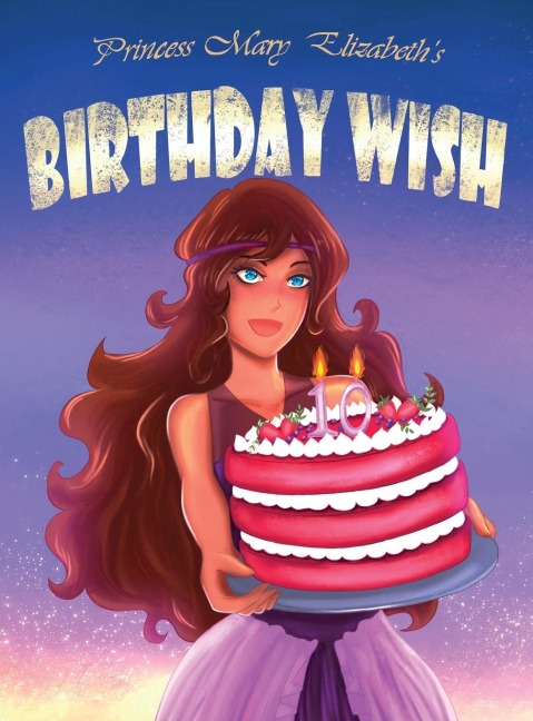 Princess Mary Elizabeths Birthday Wish