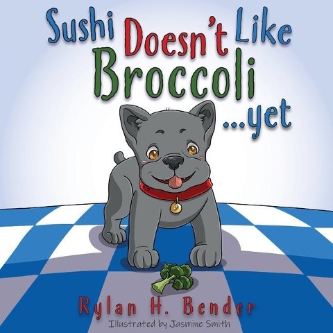 Sushi Doesnt Like Broccoli