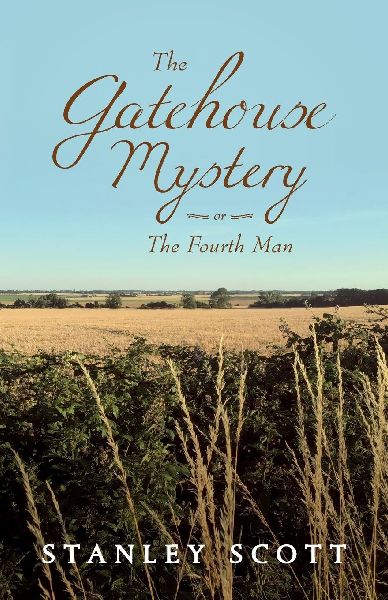 The Gatehouse Mystery: The Fourth Man