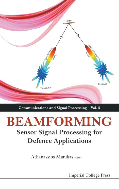 BEAMFORMING: SENSOR SIGNAL PROCESS FOR DEFENCE APPLICATIONS