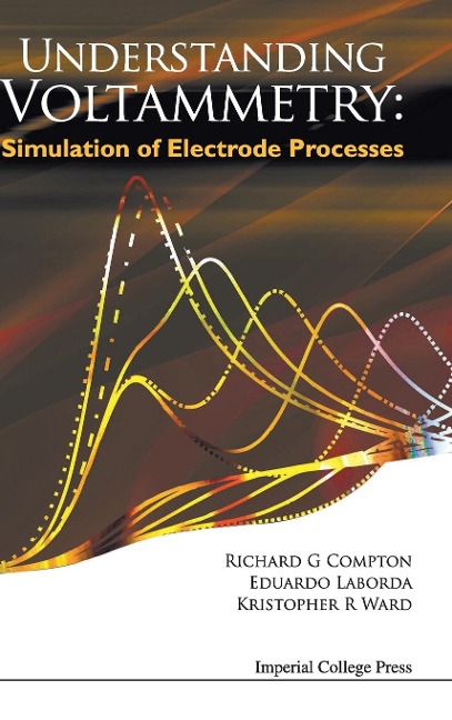 UNDERSTANDING VOLTAMMETRY: SIMULATION OF ELECTRODE PROCESSES