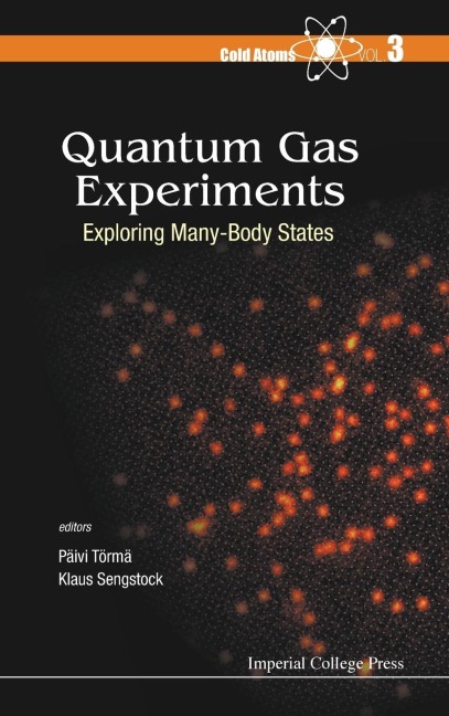 QUANTUM GAS EXPERIMENTS: EXPLORING MANY-BODY STATES
