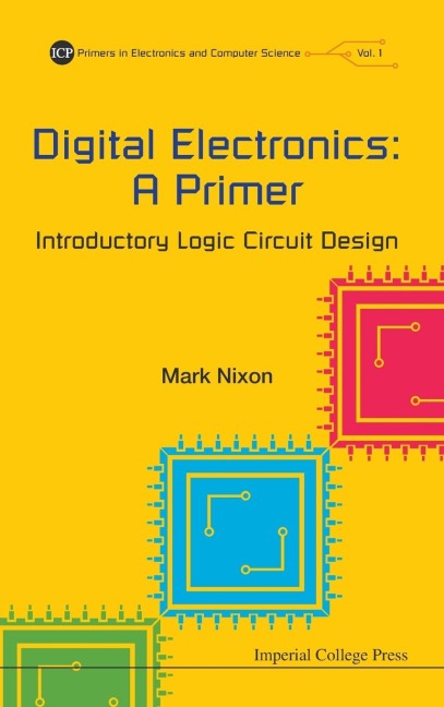 DIGITAL ELECTRONICS: A PRIMER