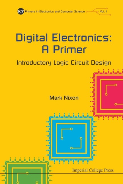 DIGITAL ELECTRONICS: A PRIMER