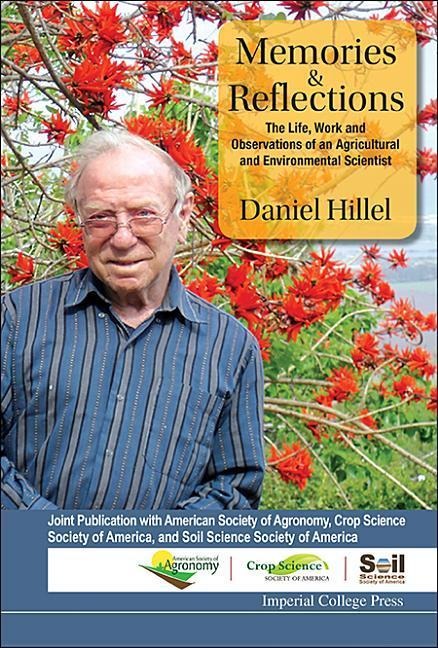 Memories and Reflections: The Life, Work and Observations of an Agricultural and Environmental Scientist