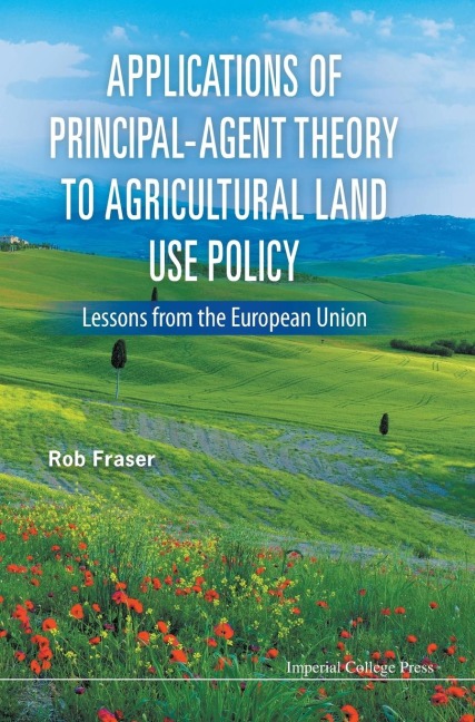 APPLICATIONS PRINCIPAL-AGENT THEORY AGRICUL LAND USE POLICY