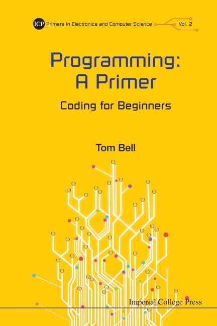 PROGRAMMING: A PRIMER