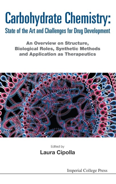 CARBOHYDRATE CHEMISTRY: STATE OF ART & CHALLEN DRUG DEVELOP