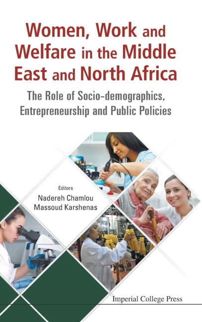 WOMEN, WORK AND WELFARE IN THE MIDDLE EAST AND NORTH AFRICA