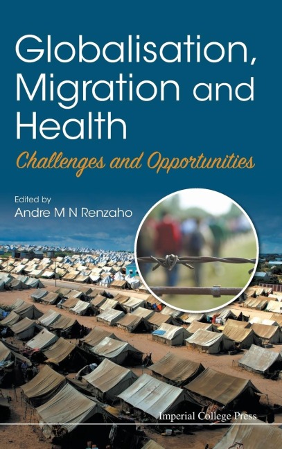 GLOBALISATION, MIGRATION AND HEALTH