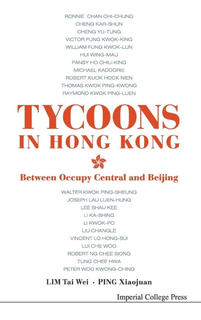 TYCOONS IN HONG KONG: BETWEEN OCCUPY CENTRAL AND BEIJING