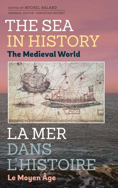 Sea in History - The Medieval World
