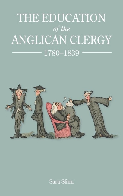 Education of the Anglican Clergy, 1780-1839