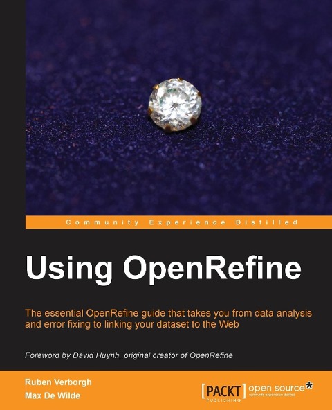Using OpenRefine: With this book on OpenRefine, managing and cleaning your large datasets suddenly got a lot easier! With a cookbook approach and free datasheets included, youll quickly and painlessly improve your data managing capabilities.