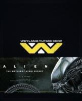 Alien: The Weyland Yutani Report