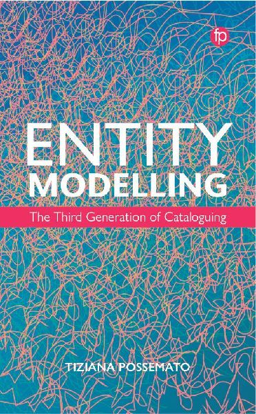 Entity Modelling: The Third Generation of Cataloguing