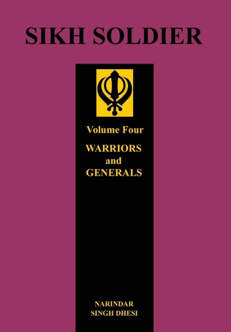 SIKH SOLDIER: WARRIORS AND GENERALS
