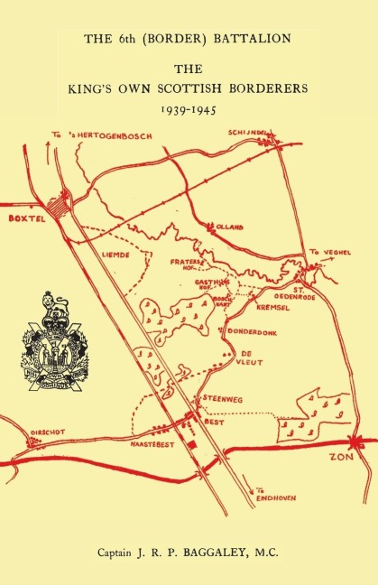 The 6th (Border) Bn. Kings Own Scottish Borderers 1939-45