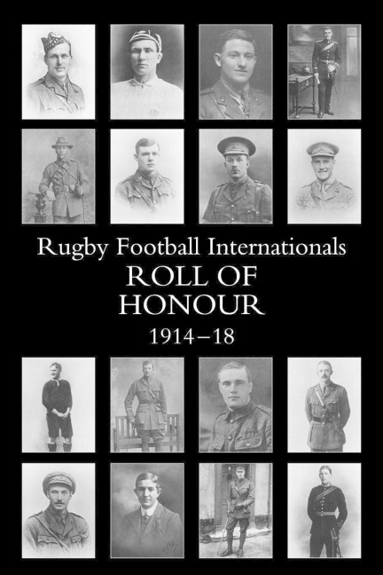 THE RUGBY FOOTBALL INTERNATIONALS ROLL OF HONOUR