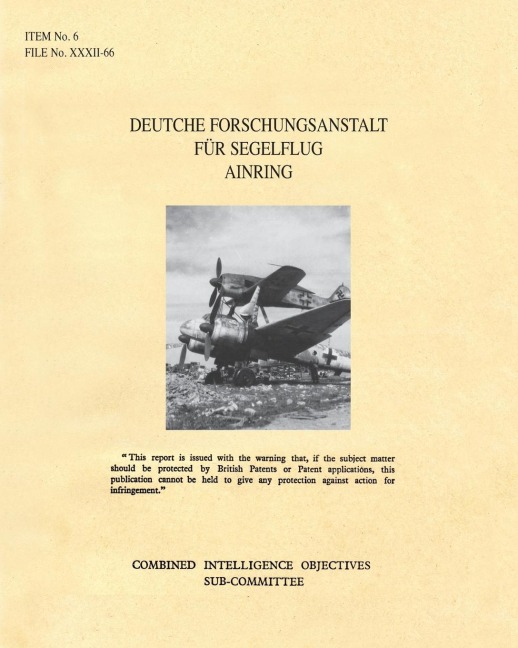 Deutche Forschungsanstalt Fur Segelflug Ainring: CIOS Target 6/72 Directed Missiles. (German Glider Research Station)