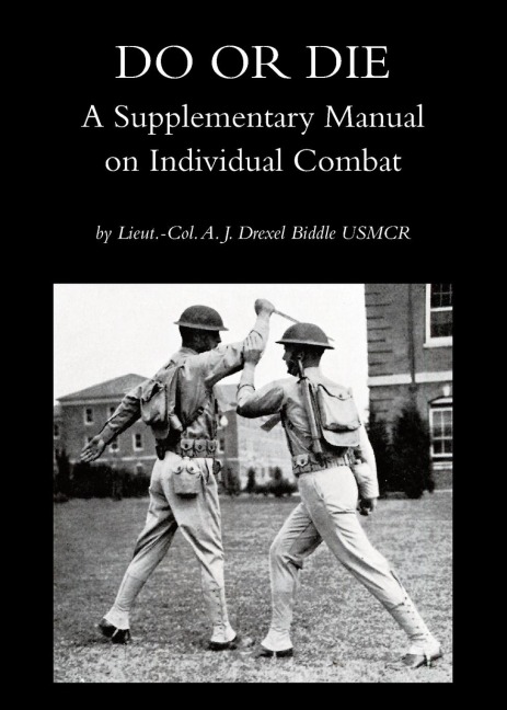 DO OR DIE: A Supplementary Manual on Individual Combat