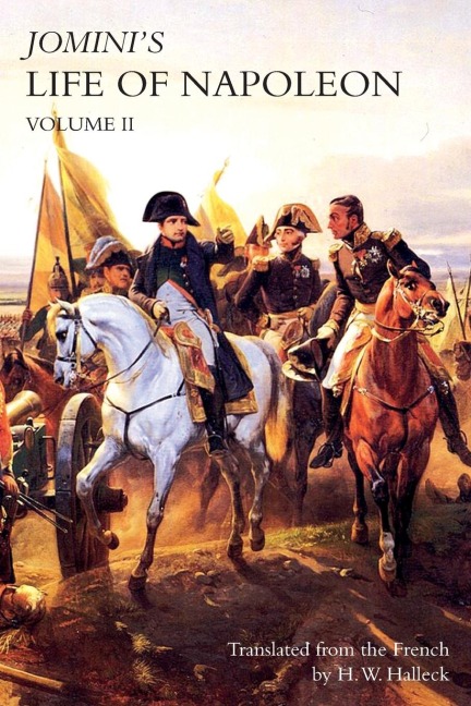 JOMINIs LIFE OF NAPOLEON: Volume 2