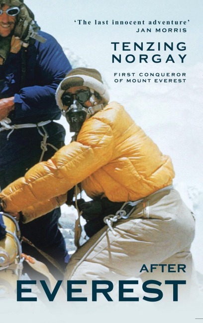 After Everest: An Autobiography